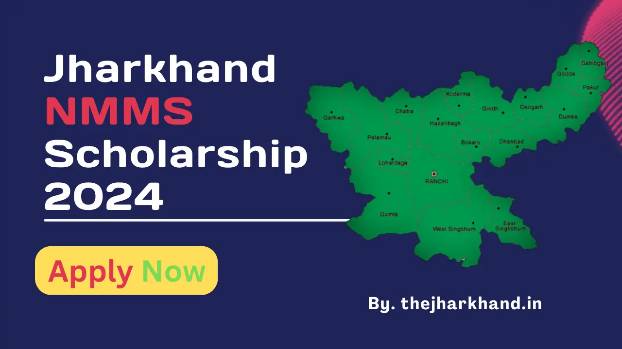 Jharkhand NMMS Scholarship 2024 Application Form (Out), Dates